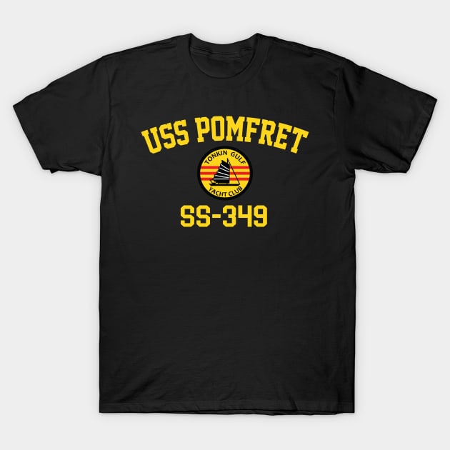 USS Pomfret SS-349 T-Shirt by Tonkin Gulf Yacht Club